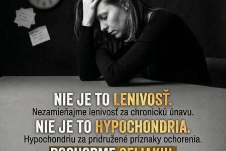 Nie je to Lenivosť ani Hypochondria